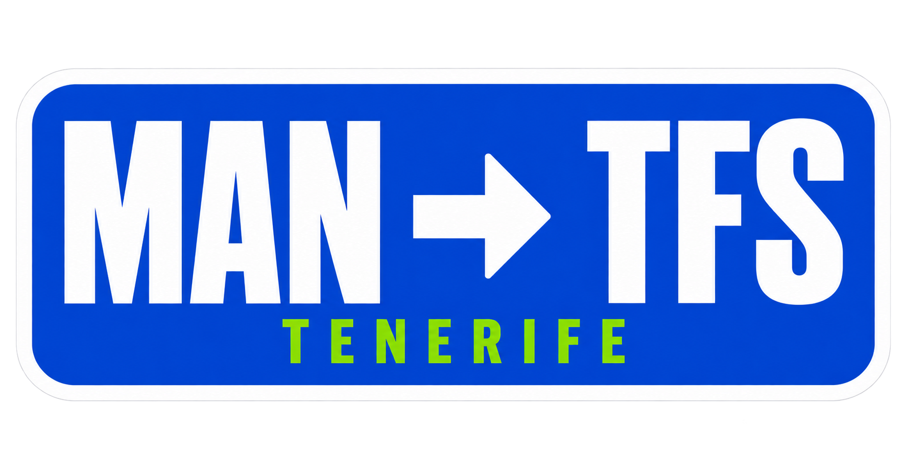 Sticker reading MAN, an arrow, then TFS, with TENERIFE underneath, on blue
